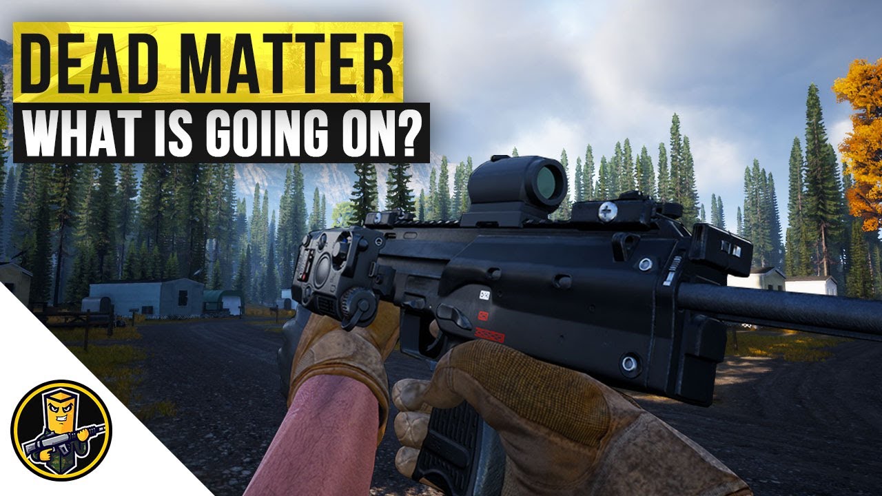 What the heck is going on with Dead Matter?