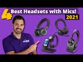 4 Best Headsets with Mics for 2021!