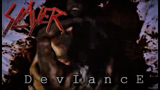 Slayer - Deviance