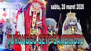 Turonggo Seto Sambiroto  Di Desa Sambirototerbaru 28 Maret 2026