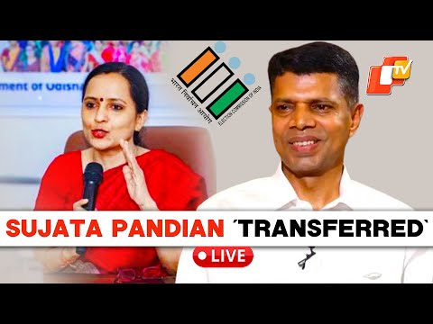 🔴OTV LIVE: ECI 'Transfers' Odisha Mission Shakti Secy Sujata Pandian For 'Misuse Of Public Office'