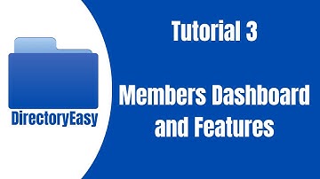 DirectoryEasy Tutorial 3: Exploring the Members Dashboard and Features