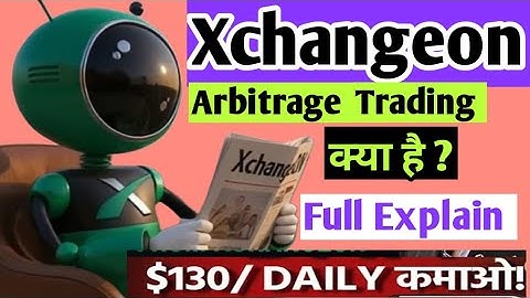 Xchangeon Arbitrage Trading | Xchangeon Plan Presentation Full Explain | New update  Thailand Tour