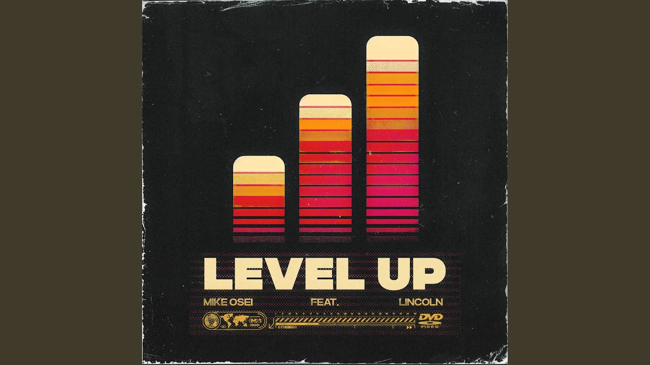 Mike Osei - Level Up