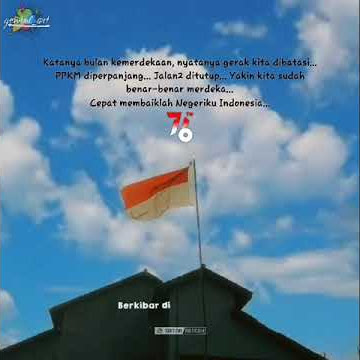 story wa berkibarlah bendera HUT RI ke 76