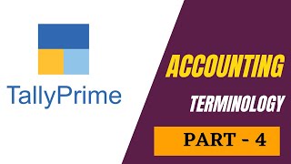 Accounting || Part - 4 || Terminologies || The programming Hub