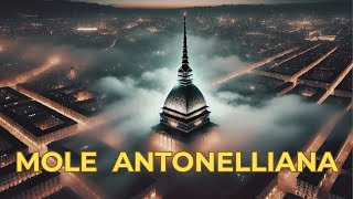 From the SYNAGOGUE to the Symbol of TURIN! The Incredible History of the MOLE ANTONELLIANA!