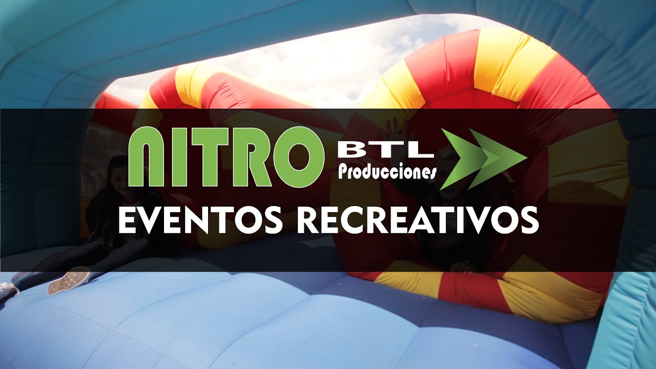 Eventos Recreativos   Nitro BTL Producciones