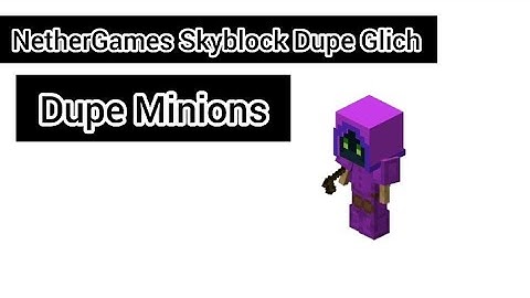 Nether Games Skyblock Dupe-Glich | Dupe Minions | Season 3