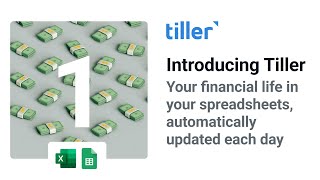 Tiller Video Tour Episode 1: What Makes Tiller Different from Other Personal Finance Services?