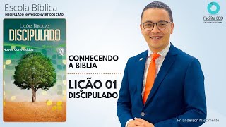 Lição 01 - Conhecendo A Bíblia - Discipulado Novos Convertidos - Cpad Pr Janderson Nascimento