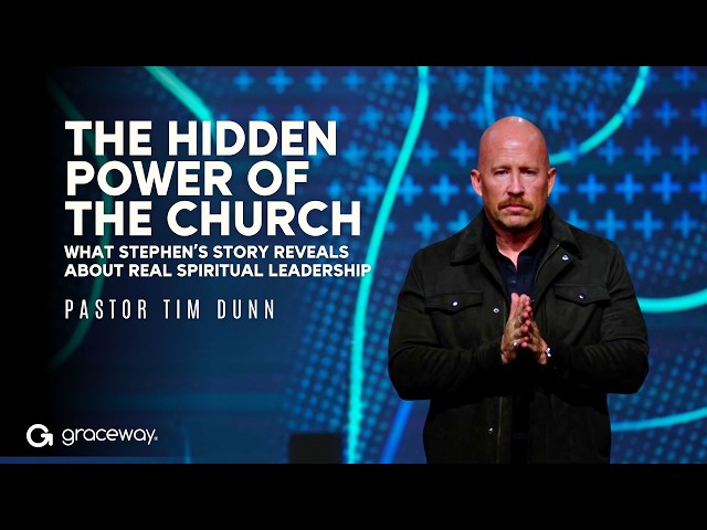 The Hidden Power of the Church: What Stephen’s Story Reveals About Real Spiritual Leadership