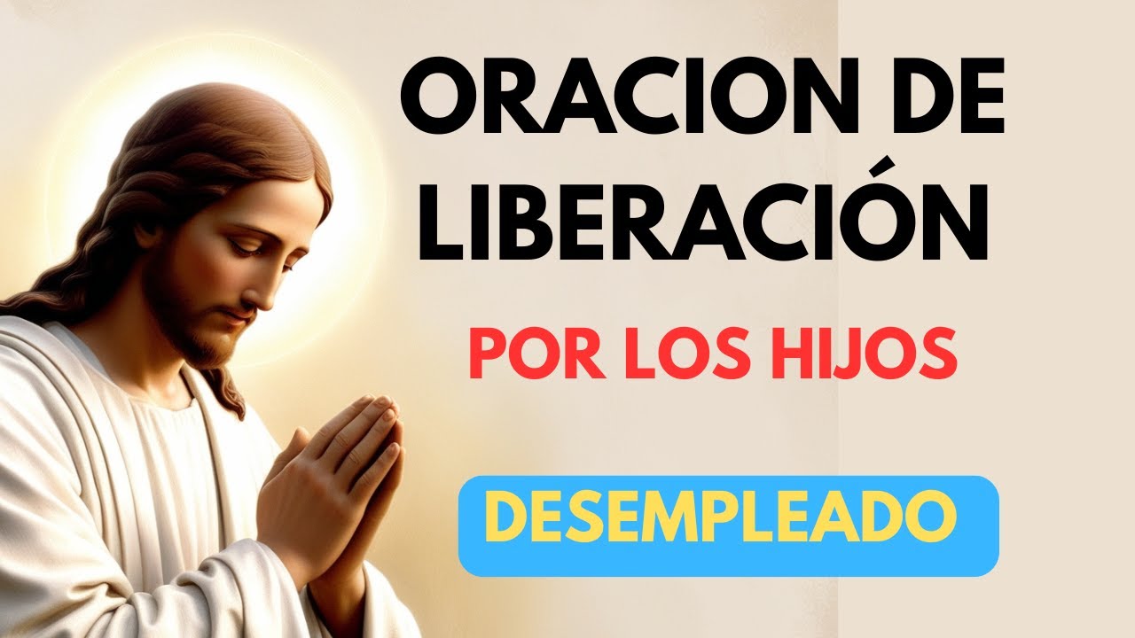 Oración Milagrosa por un Hijo Desempleado 🙏 ¡Esta Oración Abre Puertas Cerradas! [Muy Poderosa]