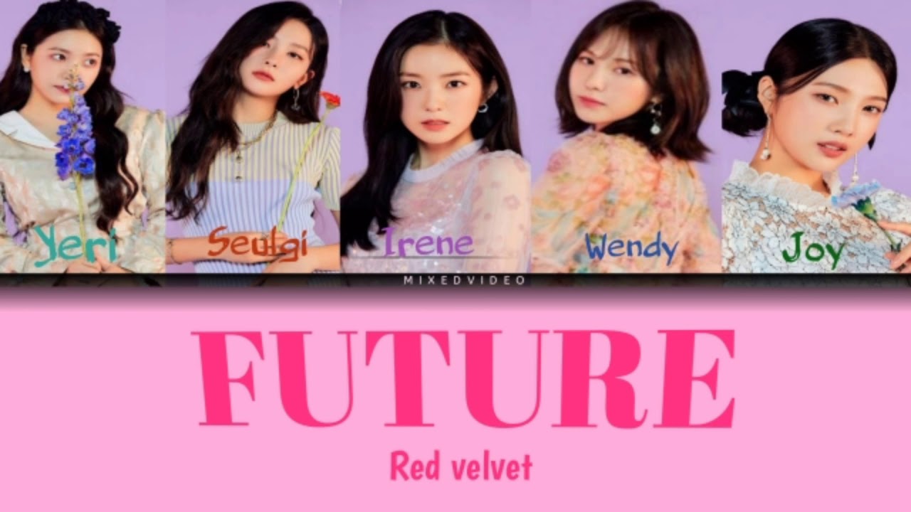 Red velvet(레드벨벳) Future [StartUp OST Part. 1] (Romanized Lyrics