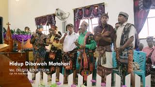 Video thumbnail of "Hidup DiBawah Matahari by VG. EKLESIA & VG BUKIT SION"