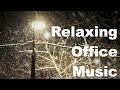 Music for Office: 3 HOURS Music for Office Playlist and Music For Office Work