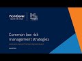 Webinar | Common law risk management strategies