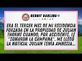 Era el tercer mes de mi residencia forzada en la propiedad de Julian Thorne cuando, por accidente...