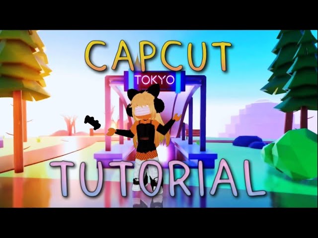 CapCut_body tutorial roblox pc