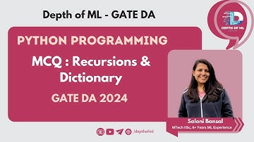 Q37 GATE DA 2024 | Python Programming PYQ | Recursions & Dictionary