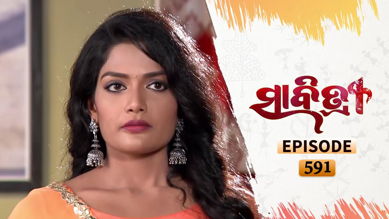 Savitri | Full Ep 591 | 24th Aug 2020 | Odia Serial – TarangTV