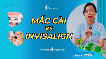So Sánh Các Phương Pháp Niềng Răng: Mắc Cài, Sứ, Trong Suốt | Nha Khoa Lamina