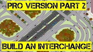 BUILD AN INTERCHANGE PRO VERSION PART 2 / INTERSECTION CONTROLLER 2020 / SEMANGGI INTERCHANGE
