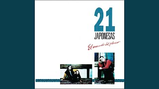 Video thumbnail of "21 Japonesas - Vuelve a llamar"