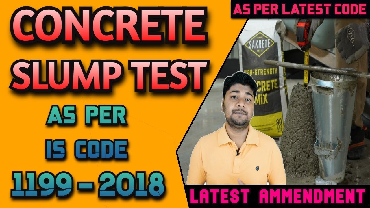Concrete Slump Test As Per Latest IS Code 1199 2018 Part 2 