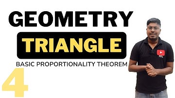 Geometry(Triangle) | Lesson-4 | Basic Proportionality Theorem