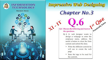 XI IT Chapter 3 Q6.1st Que Practically Solutions | XI IT chapter 3 Impressive Web Designing  Q6.1.