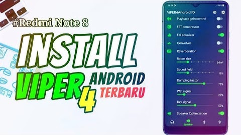 Cara Install VIPER4ANDROID Sound Mod Android 10 Redmi Note 8 (GINKGO)