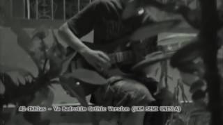 AL-IKHLAS - YA BADROTIM (Gothic Version)