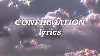 Justin Bieber - Confirmation (Lyrics)