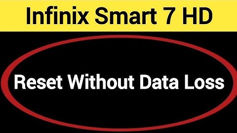 How to reset without data loss, Infinix smart 7 HD me reset kaise karen Bina data loss