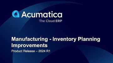 Product Release - 2024 R1 Manufacturing - Inventory Planning Improvements