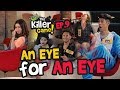 The Killer Game EP9 -  An Eye For An Eye