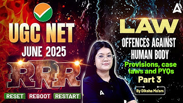 UGC NET Law Offences Against Human Body | Part 3 | By Diksha Ma