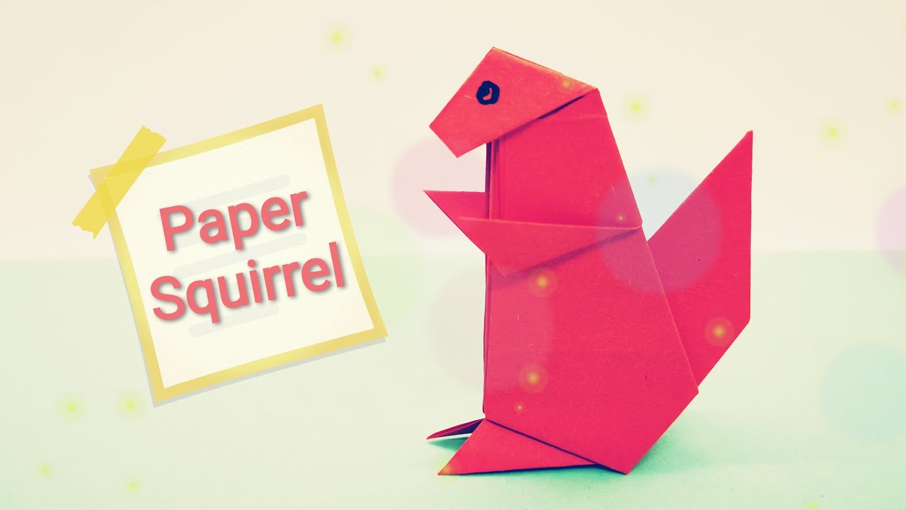 Paper Folding | How to make a paper squirrel - Step by Step | Origami ...