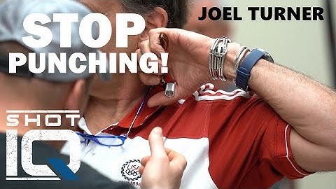 ARE YOU PUNCHING YOUR TRIGGER RELEASE?  - Joel Turner ShotIQ