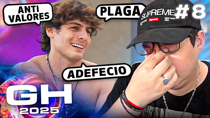 ESTE TIPO ES INSOPORTABLE | GRAN HERMANO 2025 #8