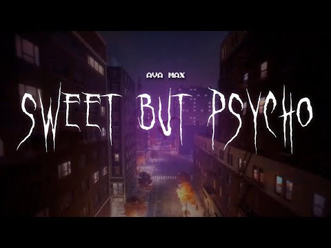 Ava Max - Sweet But Psycho Lyrics