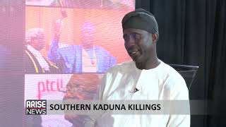 Southern Kaduna Killings - Hon. Jonathan Asake + David Otto