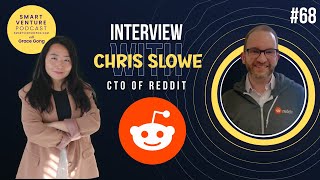 How Reddit CTO Chris Slowe Started His Career | How to Run a Tech Company ft. Reddit CTO