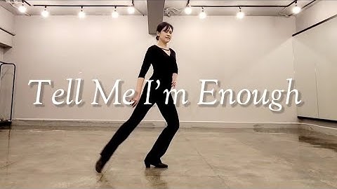 Tell Me I'm Enough [Line Dance] #yoonylinedance