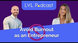 13. How to Avoid Burnout as an Entrepreneur with Gary Blowers