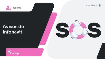 Microsip Nómina: Cómo agregar manualmente los avisos de infonavit