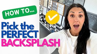 How to Choose the Perfect Kitchen Backsplash-Tips &amp; Ideas|Design. Build. Style.