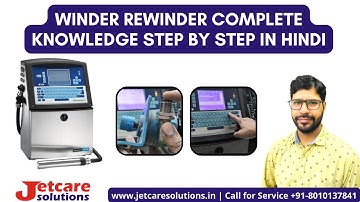 Winder Rewinde Parameters Complete Knowledge videojet printing in hindi  | Call : +91- 8010137841