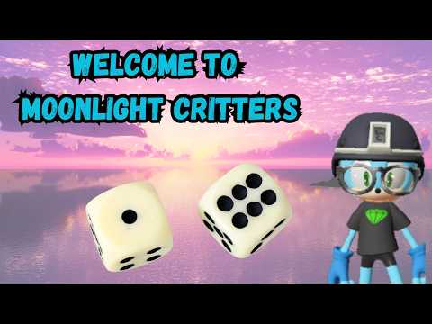 WELCOME TO THE MOONLIGHT CRITTERS!!!